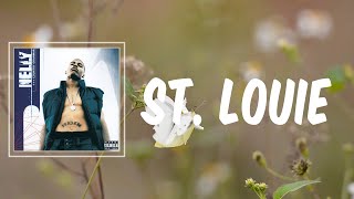 Nelly - St Louie (Lyrics)