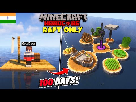 I Survived 100 Days on RAFT in Minecraft Hardcore (HINDI)