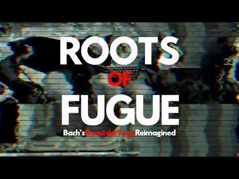ROOTS of FUGUE - Bach's Art of Fugue Reimagined - Stegmann | Jimenez | Bastarda trio