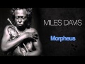 Miles Davis - Morpheus