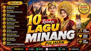 Download lagu 10 LAGU MINANG TERBAIK 2026 – FULL ALBUM DENDANG MINANG PALING ENAK DIDENGAR mp3