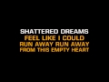 Johnny Hates Jazz - Shattered Dreams (Karaoke ...