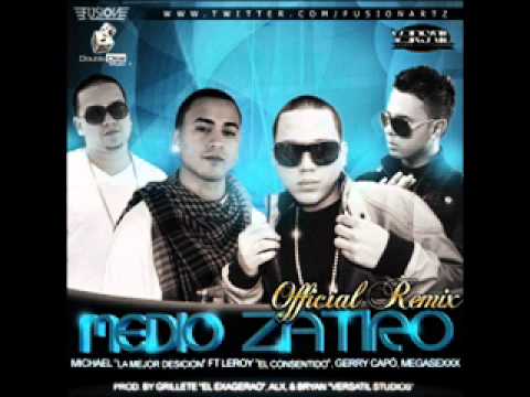 Michael Ft Leroy, Gerry Capo & Mega Sexxx   Medio Zatiro Offici