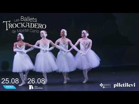 BALLETI SENSATSIOON!!! Võrratu `"Les Ballets Trockadero de Monte Carlo" esmakordselt Eestis!!!