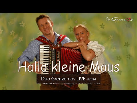 Hallo kleine Maus - Duo Grenzenlos