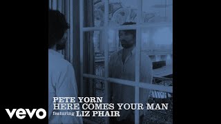Pete Yorn - Here Comes Your Man (Audio) ft. Liz Phair