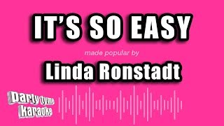 Linda Ronstadt - It&#39;s So Easy (Karaoke Version)