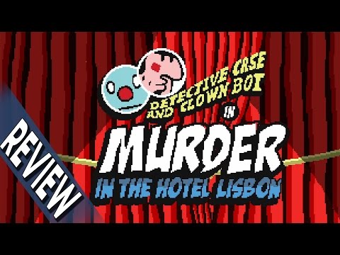 Geek Citadel Reviews  - Detective Case and Clown Bot in Murder in Hotel Lisbon