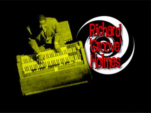 Richard 'Groove' Holmes  -  In And Out