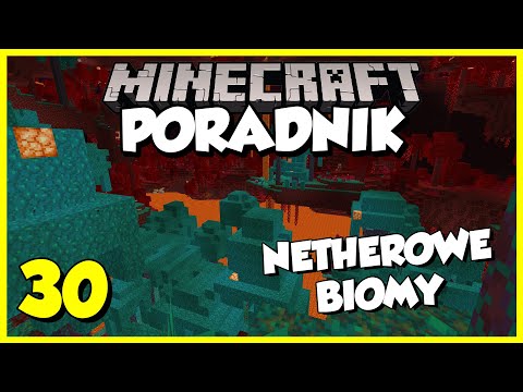 Minecraft Poradnik #030 - nether - spaczony las i szkarłatny las | Minecraft 1.16 Survival