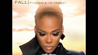 Michelle Williams - Fall (Featuring Lecrae &amp; Tye Tribbett)