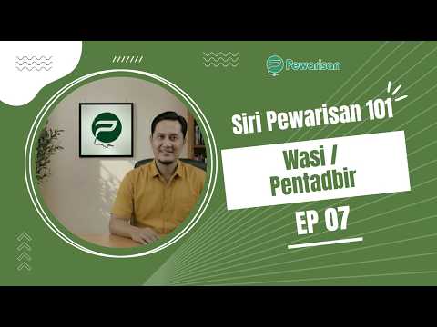 Siri Pewarisan 101 | Ep 07: Apa Itu Wasi/Pentadbir?