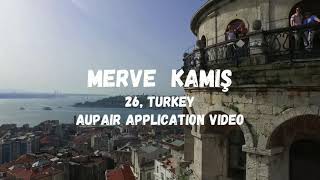 Merve 26, AuPair Application Video