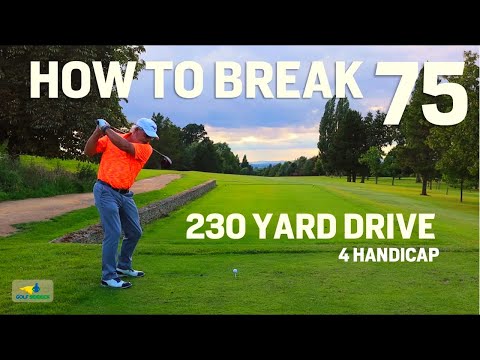 How to Break 75 with 230 Yard Drive (POSSIBLE?)