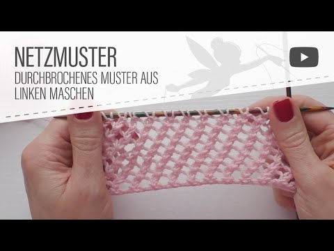 Strickmuster: Netzmuster  stricken - sommerliches Muster mit Reliefeffekt / Lochmuster