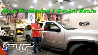How To Fix Heated & Cooled Seats on a 2007-2013 Suburban/Tahoe/Escalade  Easy Fix!!!