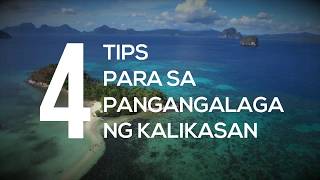 4 Tips Para sa Pangangalaga ng Kalikasan