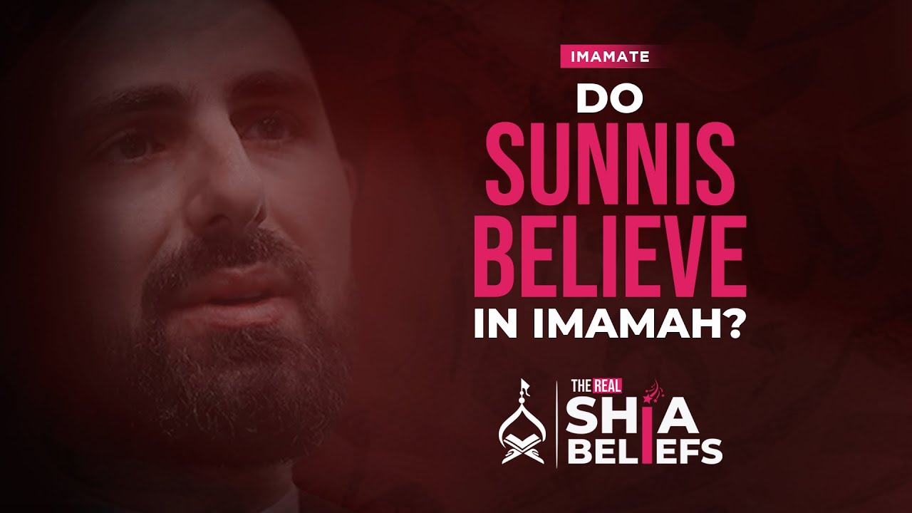 Examining Sunni view on Imamah | ep 72 | The Real Shia Beliefs