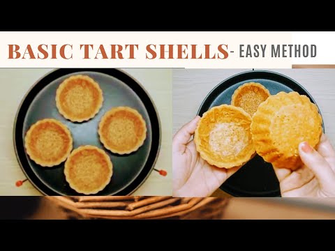 Tart Shells || Basic Tart Shell Recipe || How to Make Tarts Easy Method || Eggless Tarts Recipe