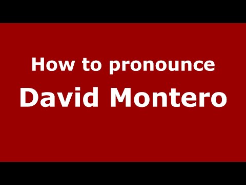 How to pronounce David Montero (Spain/Spanish) - PronounceNames.com