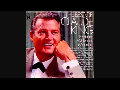 CLAUDE KING - WOLVERTON MOUNTAIN