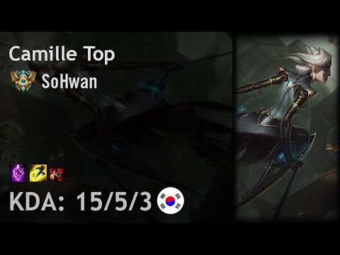 Camille Top vs Jax - SoHwan - KR Challenger Patch 7.13