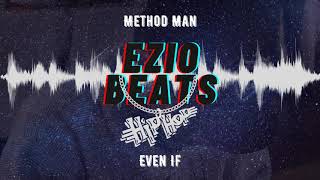 Method Man - Even If