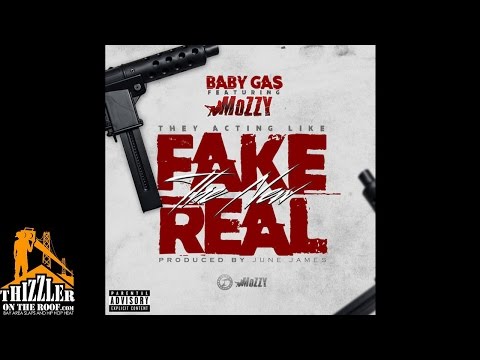 Baby Gas x Mozzy - Fake The New Real [Prod. June James] [Thizzler.com]