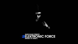 Elektronic Force Podcast 174 with Denis A