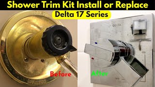 How to Install or Replace a Shower Trim Kit  (Delta 17 Series) Fix Leaky Shower |
