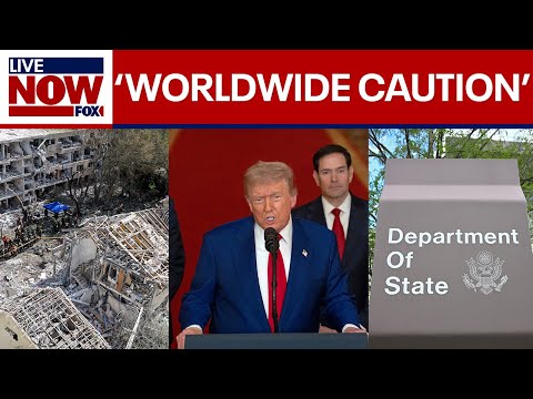Video | State Department issues 'Worldwide Caution' alert for American citizens after U.S. strikes on Iran