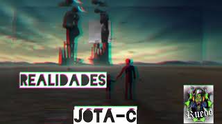 //REALIDADES// JOTA-C (EL_RUEDO_HOP) //REALIDADES// JOTA-C (EL_RUEDO_HOP)