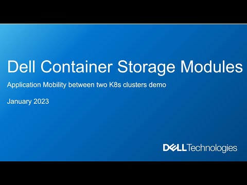 Dell Container Storage Modules - Application Mobility