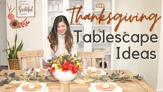 THANKSGIVING TABLESCAPE IDEAS | Decorate With Me 🍂