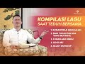 Kompilasi Lagu Saat Teduh Bersama Episode 24 Official Philip Mantofa