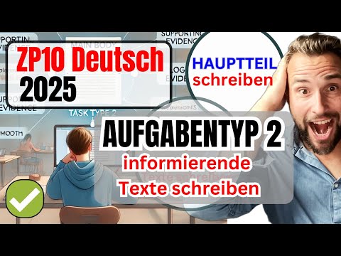 ZP10 Deutsch 2025 – Aufgabentyp 2: 3 geniale Formulierungen für informierende Texte