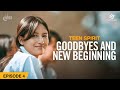 Goodbyes And New Beginning EP 04 TEEN SPIRIT Malika Mahat New Nepali Series