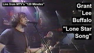 Grant Lee Buffalo - "Lone Star Song" (Live from MTV's 120 Minutes)