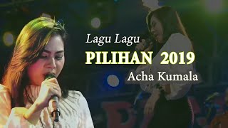 Download lagu Lagu Lagu Pilihan Acha Kumala 2019 - New Pantura mp3