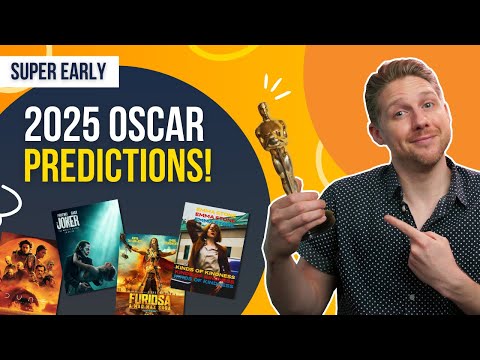 Early 2025 OSCAR Predictions!!!