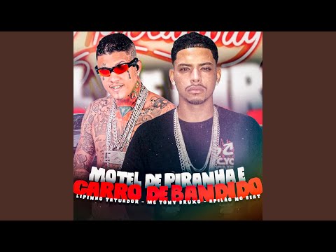 Motel de Piranha e Carro de Bandido