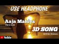 Aaja mahiya Dj Remix Hindi song