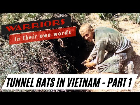 Tunnel Rats in Vietnam Part1 I Bowman I Vietnam War I Warriors in Their Own Words