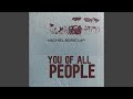 You of All People