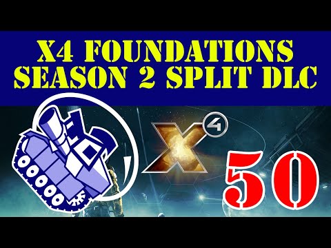 Ghost Prime Plays X4 Foundations Season 2 Split DLC Ep50