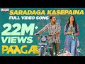 #SaradagaKasepaina Full Video Song | Paagal Songs | Vishwak Sen | Naressh Kuppili | Radhan