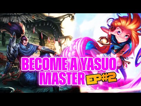 Become A Yasuo Master: Yasuo Vs ZOE Matchup Guide! (Episode 2) - League of Legends