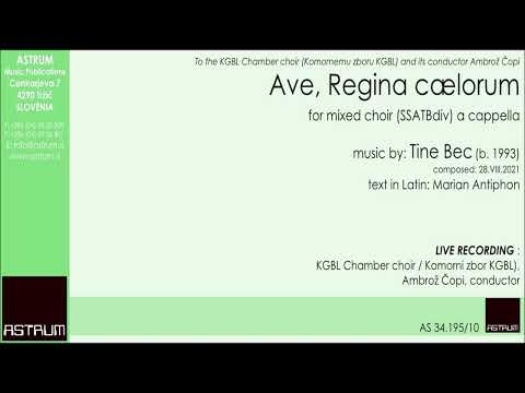 Bec Tine: AVE REGINA CAELORUM para SATBdiv (2021)