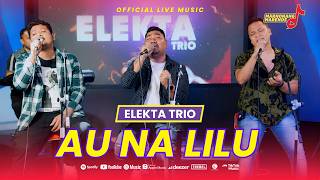 Download lagu ELEKTA TRIO - AU NA LILU ( Live Music) MARNONANG MARENDE mp3 Download lagu ELEKTA TRIO - AU NA LILU ( Live Music) MARNONANG MARENDE mp3