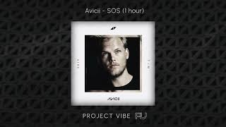 Avicii - SOS (Real Perfect 1 Hour Loop)